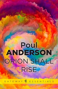 Poul Anderson - Orion Shall Rise.