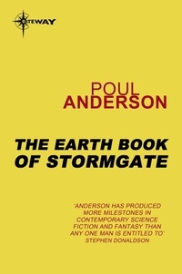 Poul Anderson - The Earth Book of Stormgate - A Polesotechnic League Book.