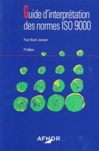 Guide D'Interpretation Des Normes Iso 9000. 2eme Edition 1996