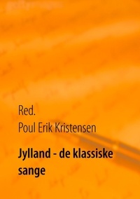 Poul Erik Kristensen - Jylland - de klassiske sange.
