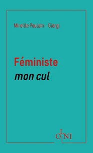 Féministe mon cul
