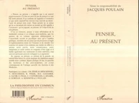 Penser, au présent