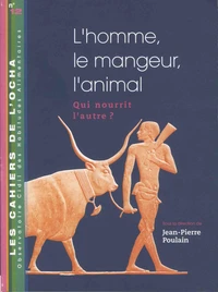 L'homme, le mangeur, l'animal