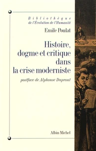 Histoire, dogme et critique dans la crise moderniste