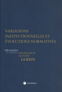 Variations institutionnelles et évolutions normatives