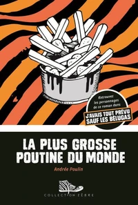 La plus grosse poutine du monde