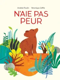 N'aie pas peur