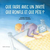 Que faire avec un invité qui ronfle et qui pète ?