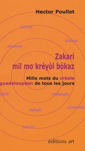 Zakari : mil mo kréyol bokaz