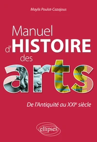 Manuel d'histoire des arts