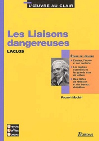 Pouneh Mochiri - Les Liaisons dangereuses, Laclos.