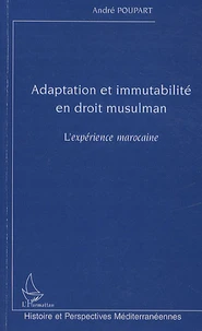Adaptation et immutabilité en droit musulman