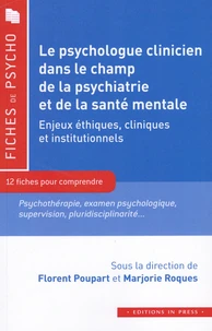 Le psychologue clinicien dans le champ de la psychiatrie et de la sante mentale