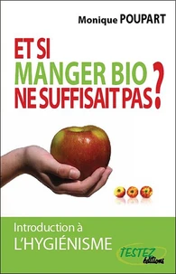 Et si manger bio ne suffisait pas ?...