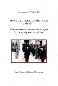 Dans la Grèce de Metaxas (1936-1941)