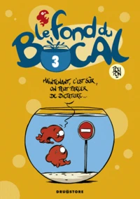 Le fond du bocal Tome 3