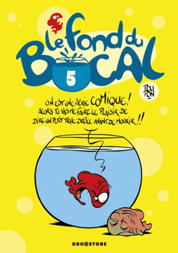 Le fond du bocal Tome 5