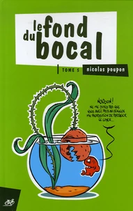 Le fond du bocal Tome 5