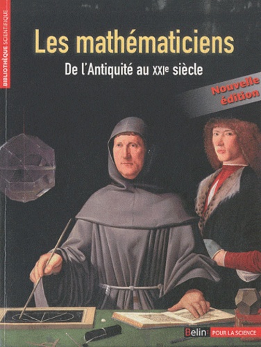  Pour la science - Les mathématiciens - De l'Antiquité au XXIe siècle.