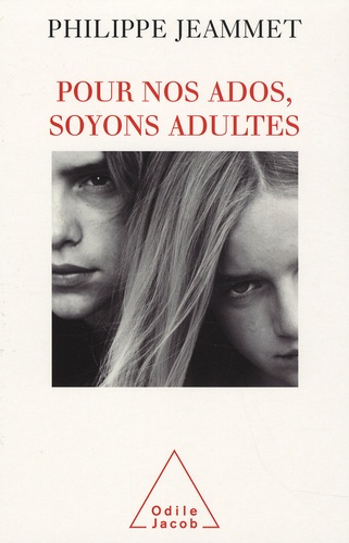 Pour nos ados, soyons adultes - Occasion