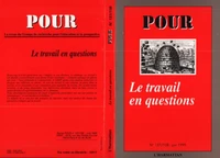 POUR NUMERO 137 : LE TRAVAIL EN QUESTIONS