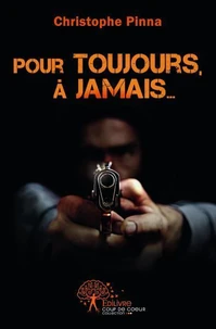 Pour toujours, à jamais...