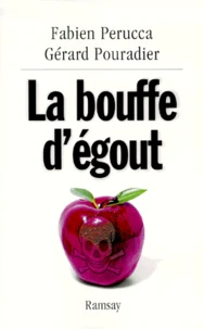 La bouffe d'égout