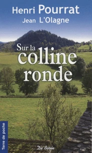 Sur la colline ronde