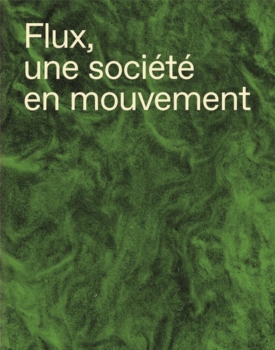  Poursuite Editions - Flux - Une société en mouvement.