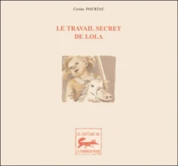Le Travail Secret De Lola