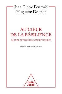 Au coeur de la résilience