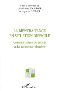 La bientraitance en situation difficile.