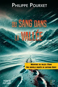 Du sang dans la vallée