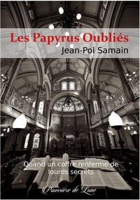 Jean-Pol Samain - Les Papyrus Oubliés.
