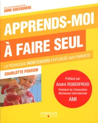 Apprends-moi à faire seul