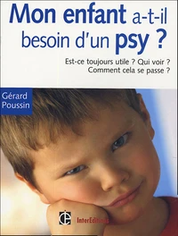 Mon enfant a-t-il besoin d'un psychologue ?
