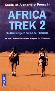 Africa Trek, 14 000 kilomètres dans les pas de l'homme