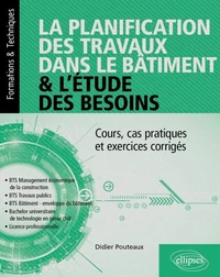 La planification des travaux dans le bâtiment et l'étude des besoins