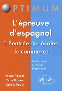 L'épreuve d'espagnol à l'entrée des écoles de commerce