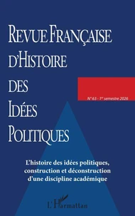L'histoire des idées politiques, construction et déconstruction d'une discipline académique
