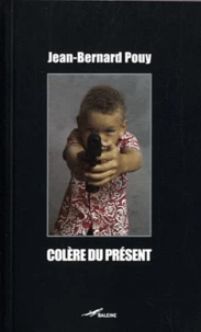 Colère du présent
