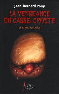 La vengeance du casse-croûte
