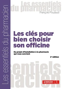 Les clés pour bien choisir son officine