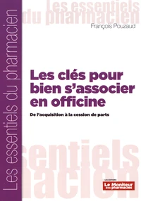 Les clés pour bien s'associer en officine