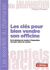 Les clés pour bien vendre son officine