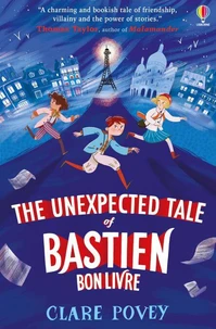 The unexpected tale of Bastien Bonlivre