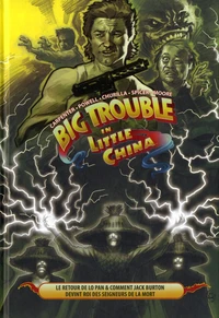 Le retour de Lo Pan & comment Jack Burton devint Roi des Seigneurs de la Mort