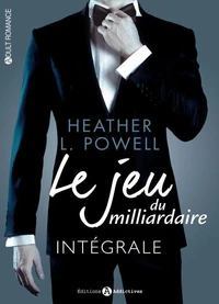 Le jeu du milliardaire - L'intégrale