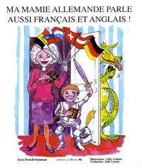 Ma mamie allemande parle aussi français et anglais !