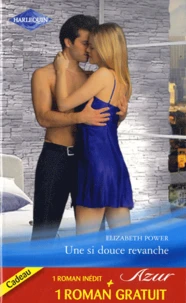 Une si douce revanche ; L'inconnu de Santo Martino